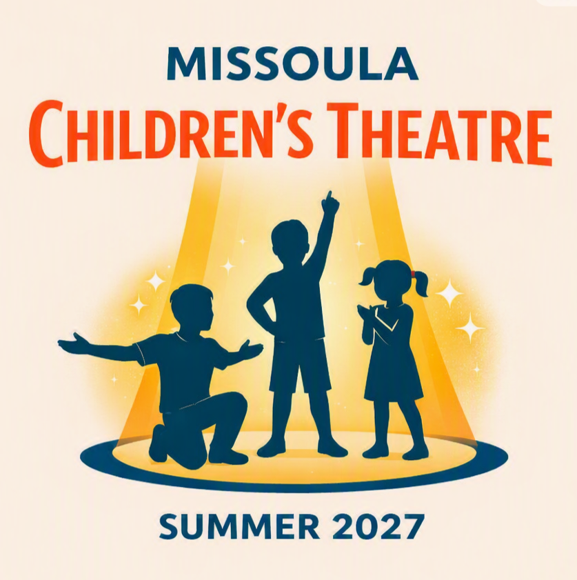 Missoula Children's Theatre - Summer 2027
