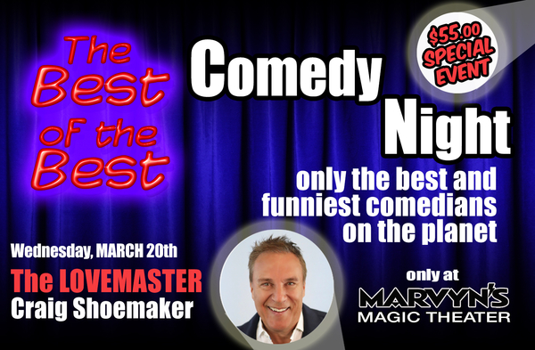 The Best of the Best Comedy Night: Craig Shoemaker: The LOVEMASTER