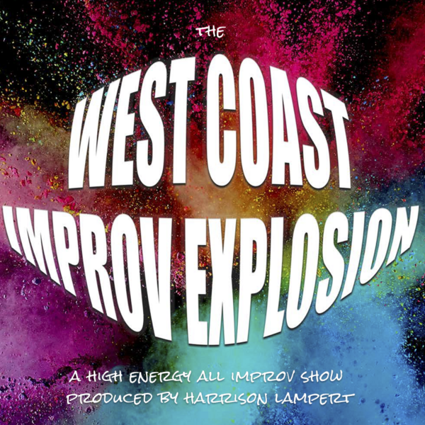 The West Coast Improv Explosion
