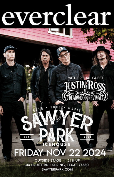 Everclear w/ Justin Ross and Deadwood Revival