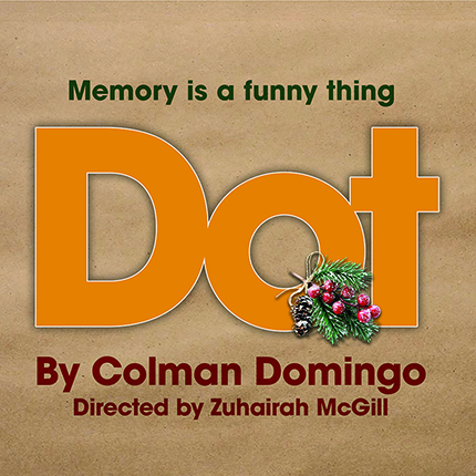 Dot by Colman Domingo