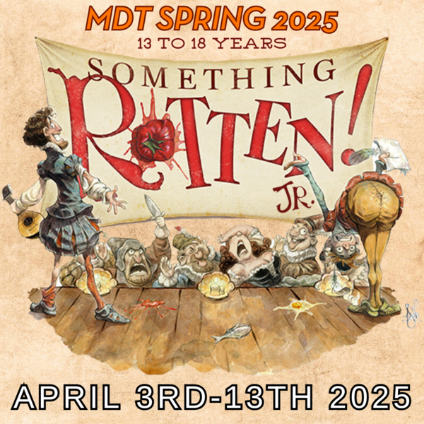 MDT: Something Rotten Jr.