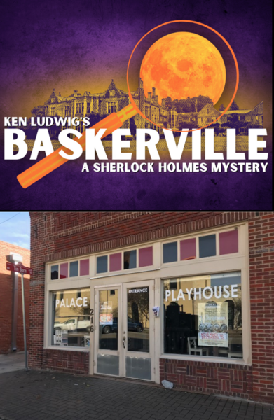 Baskerville.  A Sherlock Holmes Mystery at the Palace Playhouse