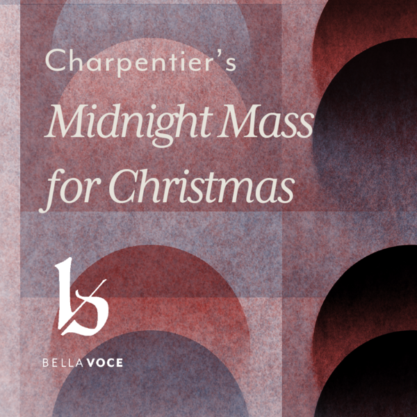 Charpentier's Midnight Mass for Christmas