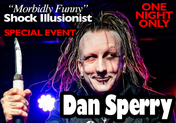 Special Event: Dan Sperry, Shock Illusionist