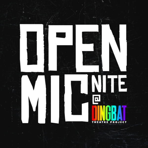 OPEN MIC NITE @ Dingbat