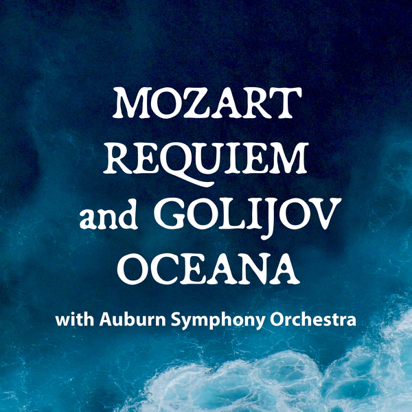 Mozart Requiem & Golijov Oceana - Seattle First Baptist Church