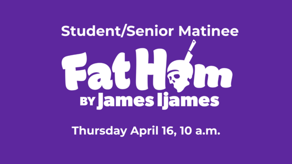 Fat Ham - Student & Senior Matinee