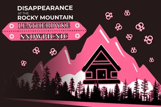 Disappearance at the Rocky Mountain Leatherdyke Snowpicnic