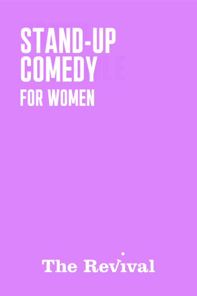 Stand Up Comedy for Women - Fall II '25 - ONLINE