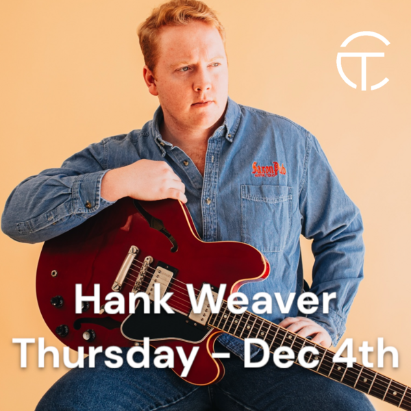 Hank Weaver -  Live at The Table at Madeley