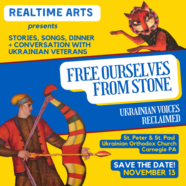 Free Ourselves From Stone: Ukrainian Voices Reclaimed