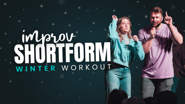 Shortform Improv Winter Workout