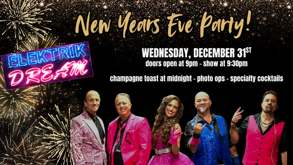 NYE w/ Elektrik Dream