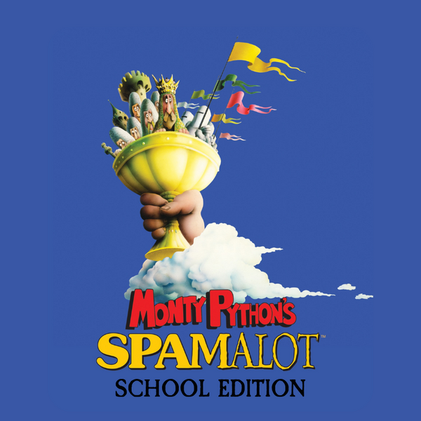 Spamalot School Edition - Doug Smith Performance Center