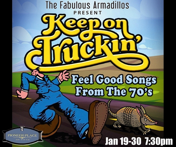 Fabulous Armadillos Present: Keep On Truckin!  Feel Good Songs from the 70's
