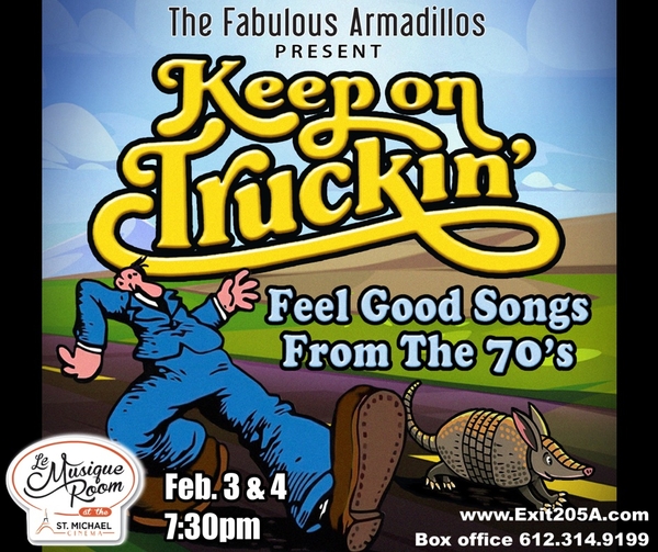 Fabulous Armadillos Present: Keep On Truckin!  Feel Good Songs from the 70's