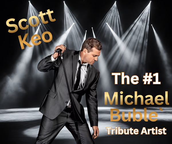 A Tribute to Michael Buble with Scott Keo