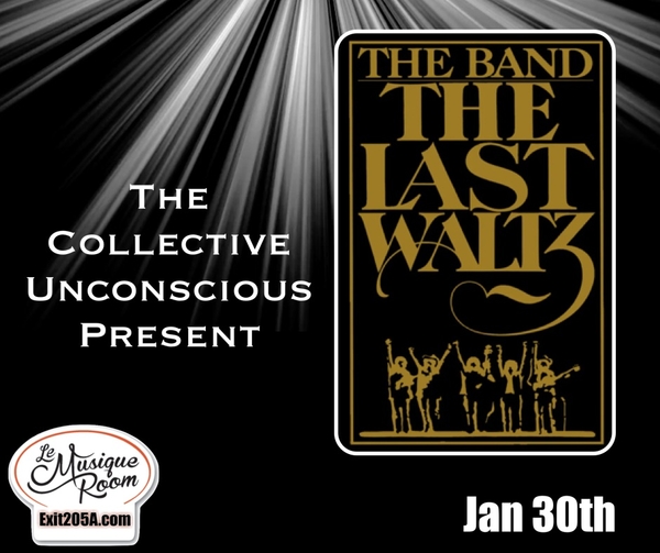 The Last Waltz - Collective Unconscious