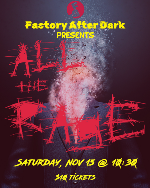 Factory After Dark: All The Rage