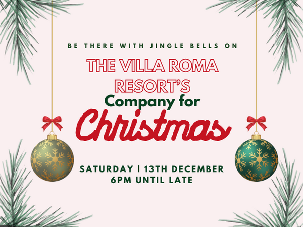 The Villa Roma's Company for Christmas