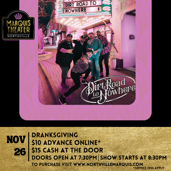 Dranksgiving: Featuring Dirt Road to Nowhere