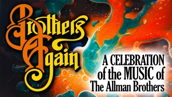 Brothers Again - A Celebration of The Allman Brothers
