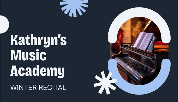 Kathryn’s Music Academy Winter Recital