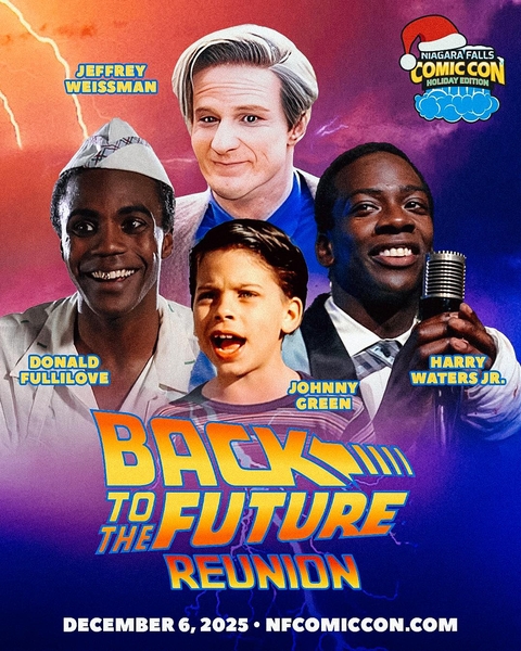 BACK TO THE FUTURE REUNION ft. Donald Fullilove, Harry Waters Jr., Jeffrey Weissman & Johnny Green* SAT