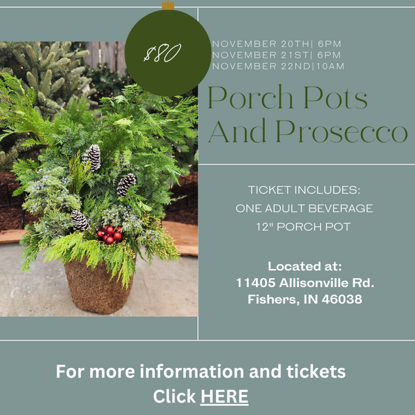 ALLISONVILLE - Porch Pots and Prosecco 