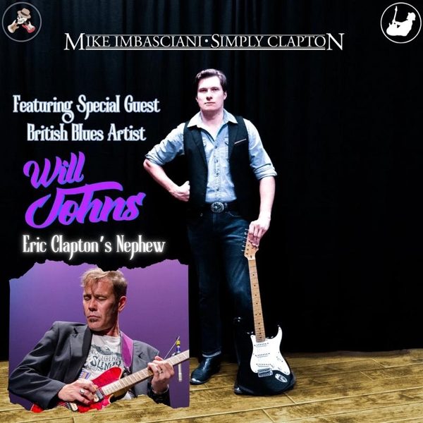 Simply Clapton: A Tribute to Slowhand with Mike Imbasciani