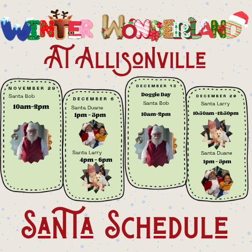 ALLISONVILLE--NO TRAIN- Santa Only (Doggie Day!) 12/13