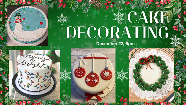 Holiday Cake Decorating