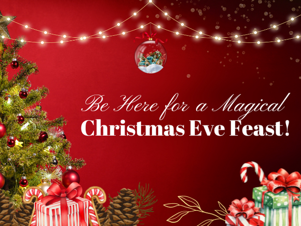 Be Here for a Magical Christmas Eve Feast at The Villa Roma!