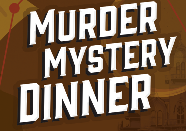 Murder Mystery Dinner: Best Laid Plans 1/8/26 5:30pm $54