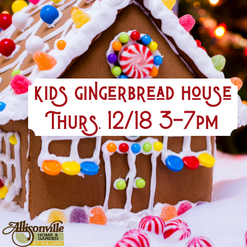 ALLISONVILLE - Kids Gingerbread Houses 12/18