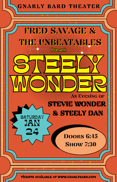 FRED SAVAGE & THE UNBEATABLES present STEELY WONDER: An Evening of the Music of Steely Dan & Stevie Wonder