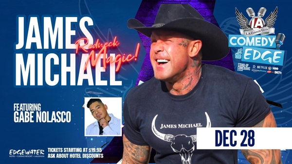Redneck Comedian/Magician James Michael w/ Gabe Nolasco