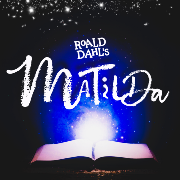 Roald Dahl's Matilda the Musical