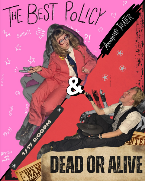 MESSFEST: The Best Policy / Dead or Alive