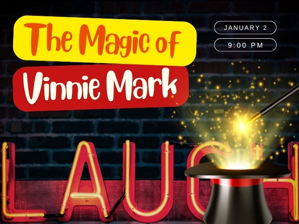 The Magic of Vinnie Mark – A Night of Laughter & Illusion!