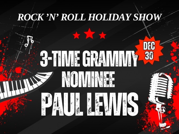 Rock ’n’ Roll Holiday Show with Grammy Nominee Paul Lewis