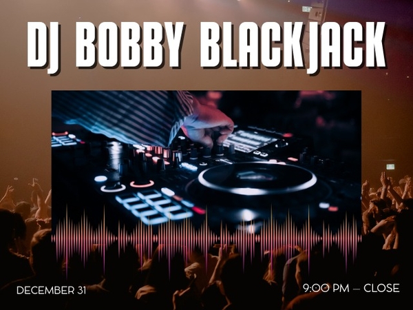 New Year’s Eve Bash with DJ Bobby BlackJack