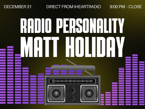 Live NYE Broadcast Party with Matt Holiday