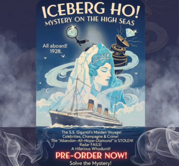 ICEBERG HO! Mystery on the High Seas
