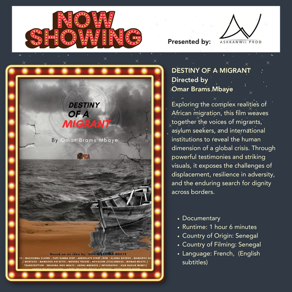 Diasporic Film & Food Series: Destiny of a Migrant & A taste of Senegal