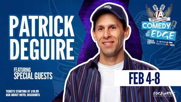 Comedian Patrick DeGuire w/ Special Guest Comedian  