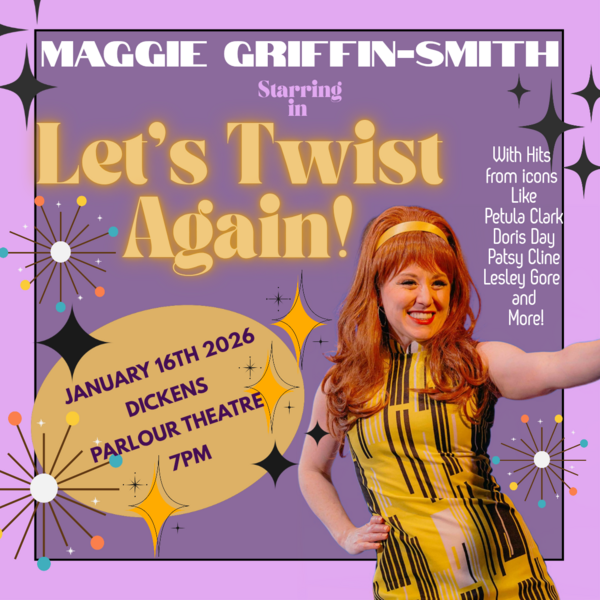 LET'S TWIST AGAIN- Maggie Griffin-Smith