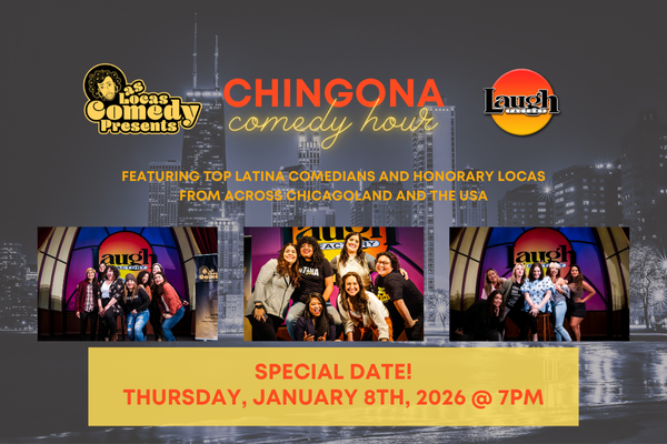 Las Locas Comedy Presents: Chingona Comedy Hour - January 2026 