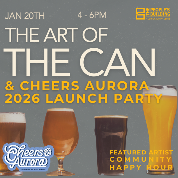 The Art of the Can & Cheers Aurora 2026 Launch Party